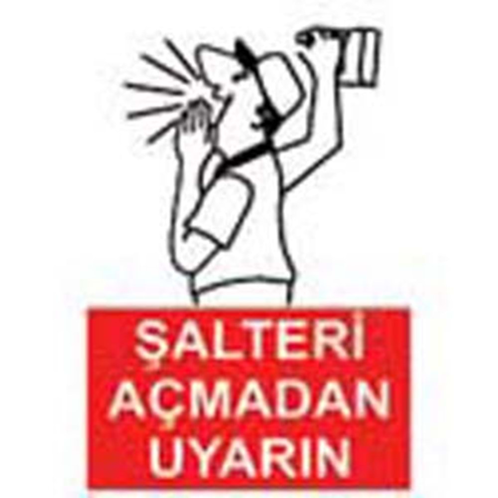 İKAZ LEVHASI PLS.